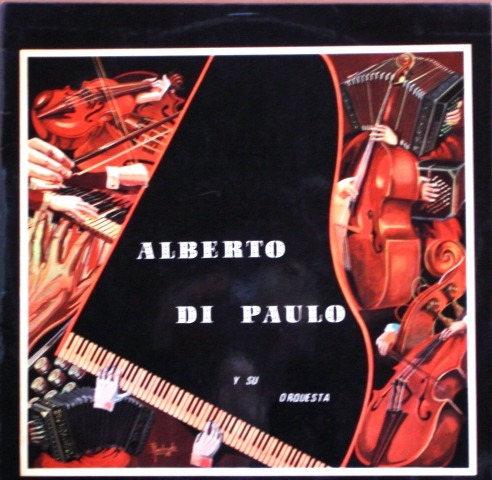 Alberto Di Paulo - Alma Y Ritmo De Tango - Lp Sello Embassy