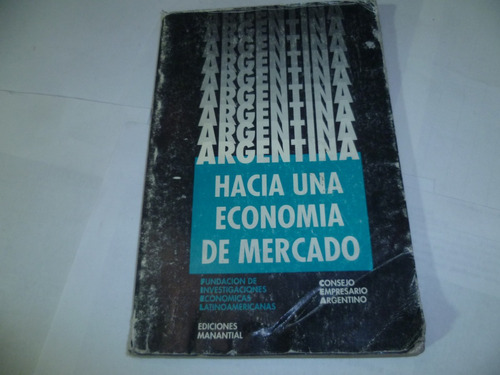 Hacia Una Economia De Mercado