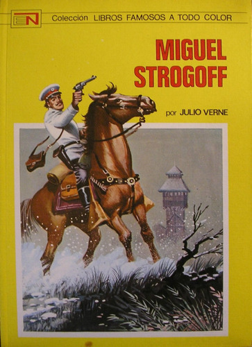 Julio Verne - Miguel Strogoff - T Dura Editorial Novaro 1973