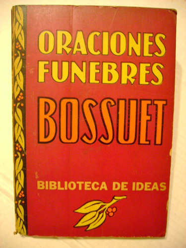 Oraciones Fúnebres Bossuet