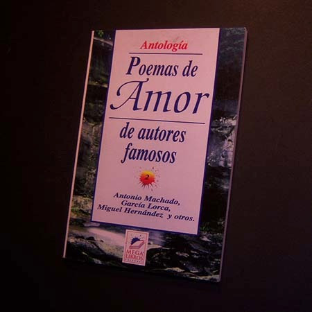 Antología De Poemas De Amor De Autores Famosos 2