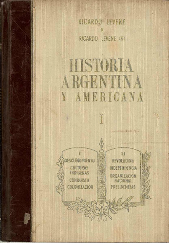 Historia Argentina Y Americana ( Tomo I ) - Levene - Omeba