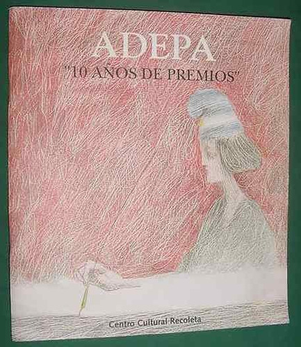 Revista Premios Adepa 7/00 Periodismo Medios Fotos Dibujos