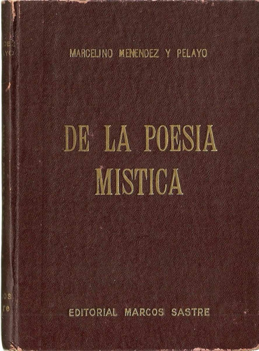 De La Poesia Mistica - Marcelino Menendez Y Pelayo