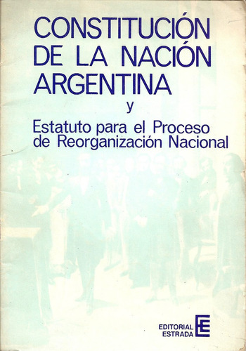 Constitucion De La Nacion Argentina - Editorial Estrada