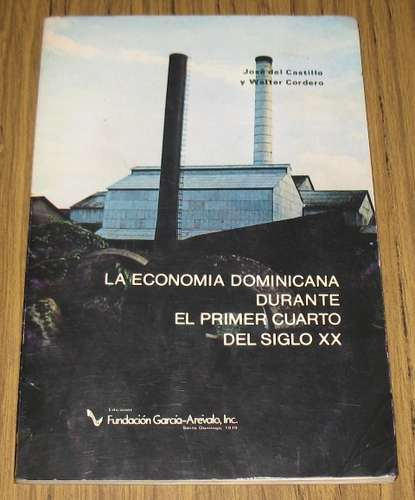 Republica Dominicana Economía S. Xx Historia José Castillo