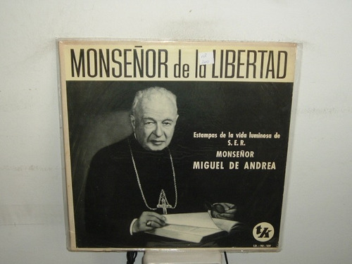 Monseñor De La Libertad Miguel De Andrea Vinilo Ex