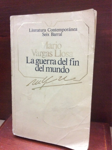 La Guerra Del Fin Del Mundo-mario Vargas Llosa