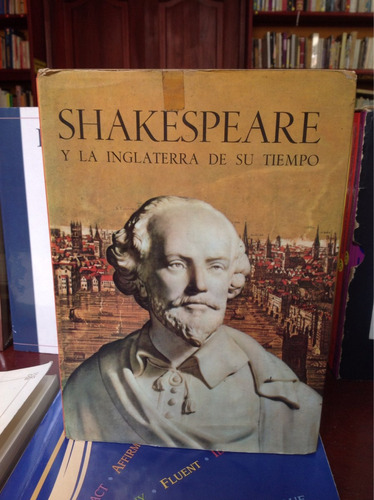 Shakespeare Y La Inglaterra De Su Tiempo - Horizon Magazine.