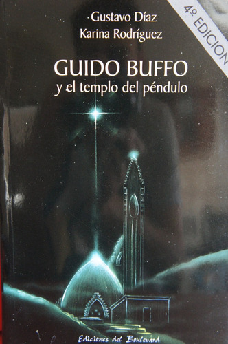 Guido Buffo Y El Templo Del Pendulo