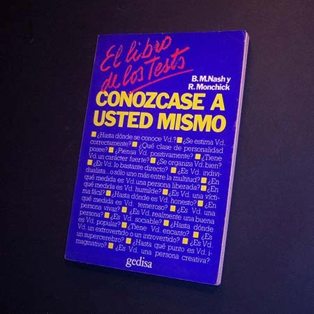 El Libro De Los Tests. I: Conózcase A Usted Mismo