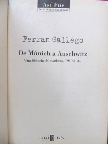 El Arcon De Munich A Auschwitz - Ferran Gallego