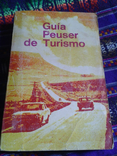 Guia De Turismo Peuser. 1967. Mapas Fotografias C36