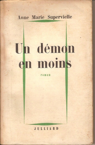 Un Demon En Moins - Anne-marie Supervielle (0k)