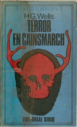 Terror En Cainsmarch - H. G. Wells - Editorial Sirio