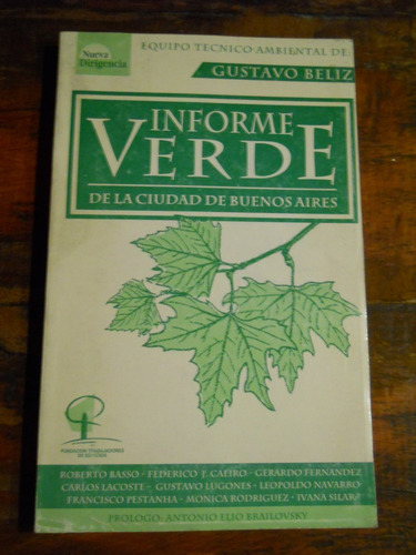 Informe Verde De La Ciudad De Buenos Aires. Equipo Ambiental