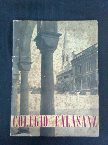 Colegio Calasanz Memoria Del Curso Escolar 1950