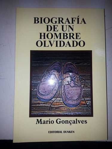 Biografia De Un Hombre Olvidado