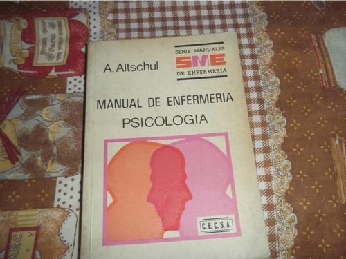 Manual De Enfermeria Psicologia - A. Altschul