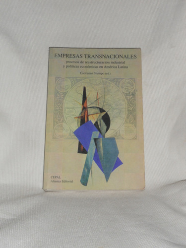 Empresas Transnacionales Giovanni Stumpo Alianza Editorial