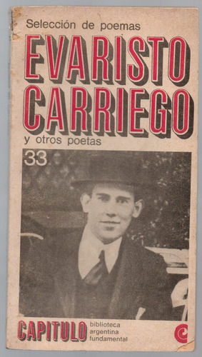 Evaristo Carriego Y Otros Poetas - Selección De Poemas