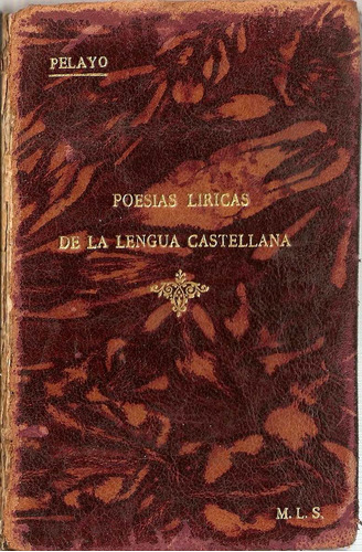 Las Cien Mejores Poesias Liricas De La Lengua Castellana