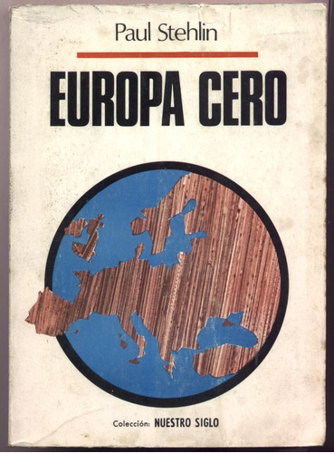 Europa Cero. Paul Stehlin (historia, Política)