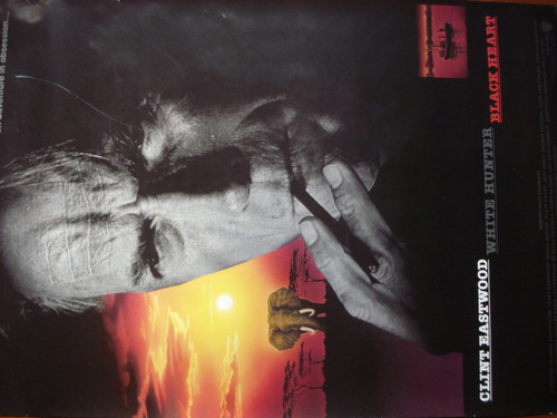Clint Eastwood. White Hunter, Black Heart. Poster Usa