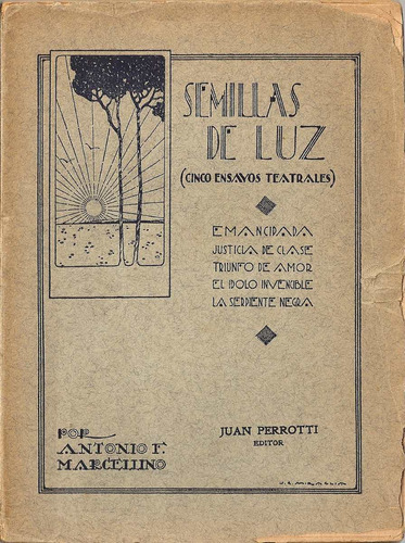 Semillas De Luz - Antonio F. Marcellino - Juan Perrotti Edit