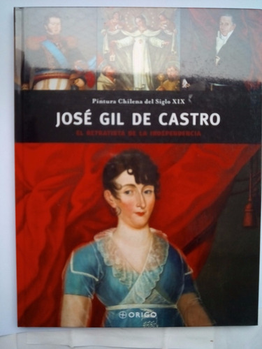 Josè Gil De Castro (pintura Chilena Del Siglo Xix) Sellado