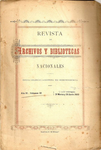 Revista Archivos Y Bibliotecas Nacionales Vol. 4 Peru 1900