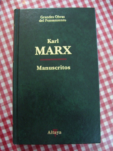 Manuscritos. Karl Marx.