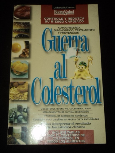 Guerra Al Colesterol - Ed. Libro Latino -estamos En Belgrano