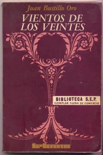 Vientos De Los Veinte. Juan Bustillo Oro (méxico Años 20)