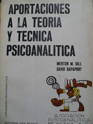 Aportaciones A La Teoría Y Técnica Psicoanalítica