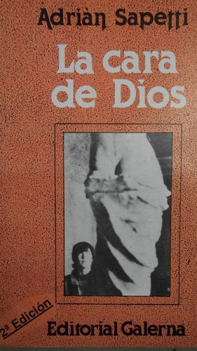 Sexo: La Cara De Dios:iniciacion Adolescente- Adrian Sapetti