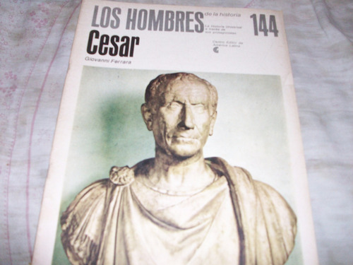 Los Hombres De La Historia 144 Cesar