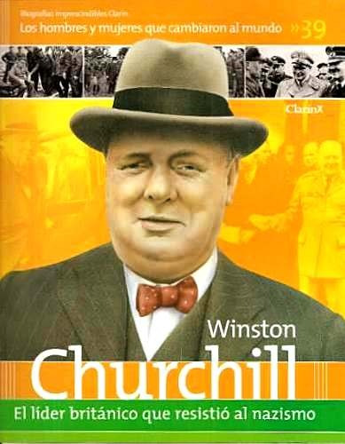 Biografias Imprescindibles Clarin  N° 39   Winston Churchill