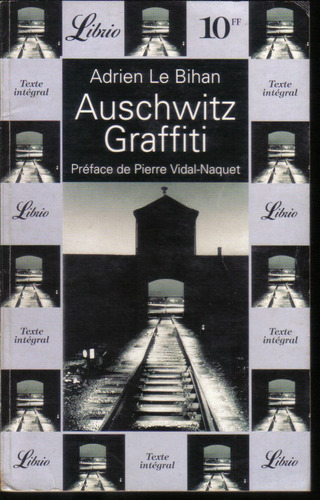 Auschwitz Graffiti, De Adrien Le Bihan / Vidal-naquet