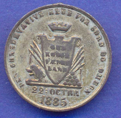 Medalla Dinamarca 1885 * Club Del Partido Conservador *