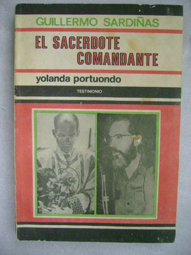 Guillermo Sardiñas El Sacerdote Comandante Yolanda Portuondo