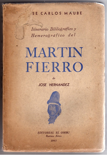 Martin Fierro / Itinerario, José Carlos Maube