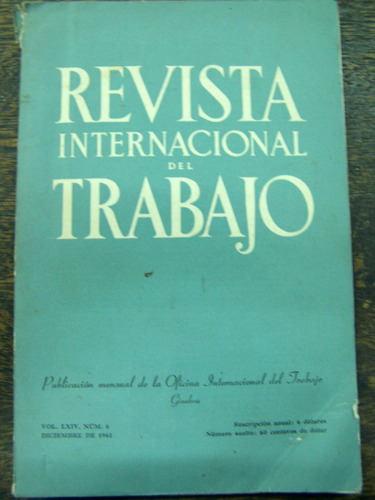 Revista Internacional Del Trabajo * Nº 6 Julio 1961 *