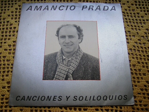 Amancio Prada / Canciones Y Soliloquios - Lp De Vinilo