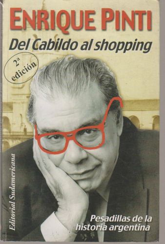 Del Cabildo Al Shopping. Enrique Pinti