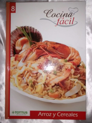 Libro De Cocina Facil: Arroz Y Cereales - Tottus 