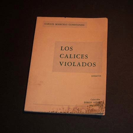 Los Cálices Violados . Carlos Marcelo Constanzó