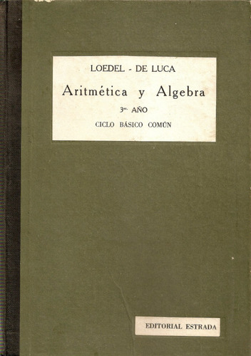 Aritmetica Y Algebra 3 - Loedel - De Luca - Estrada