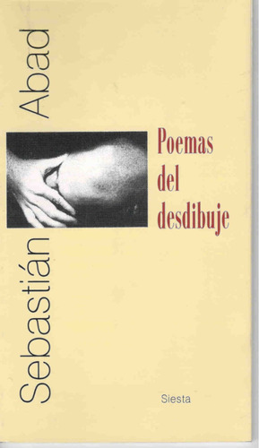 Sebastián Abad : Poemas Del Desdibuje
