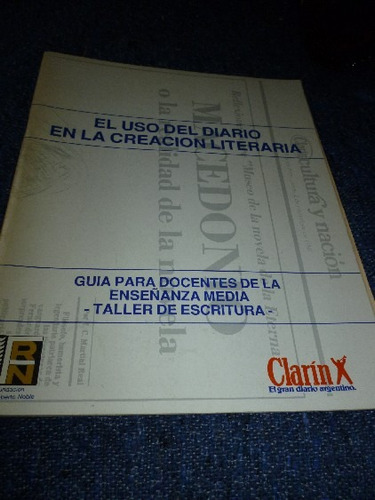 El Uso Del Diario En La Creación Literaria    Clarín